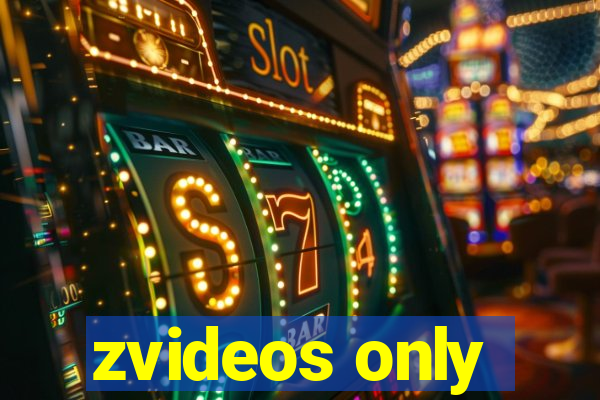 zvideos only